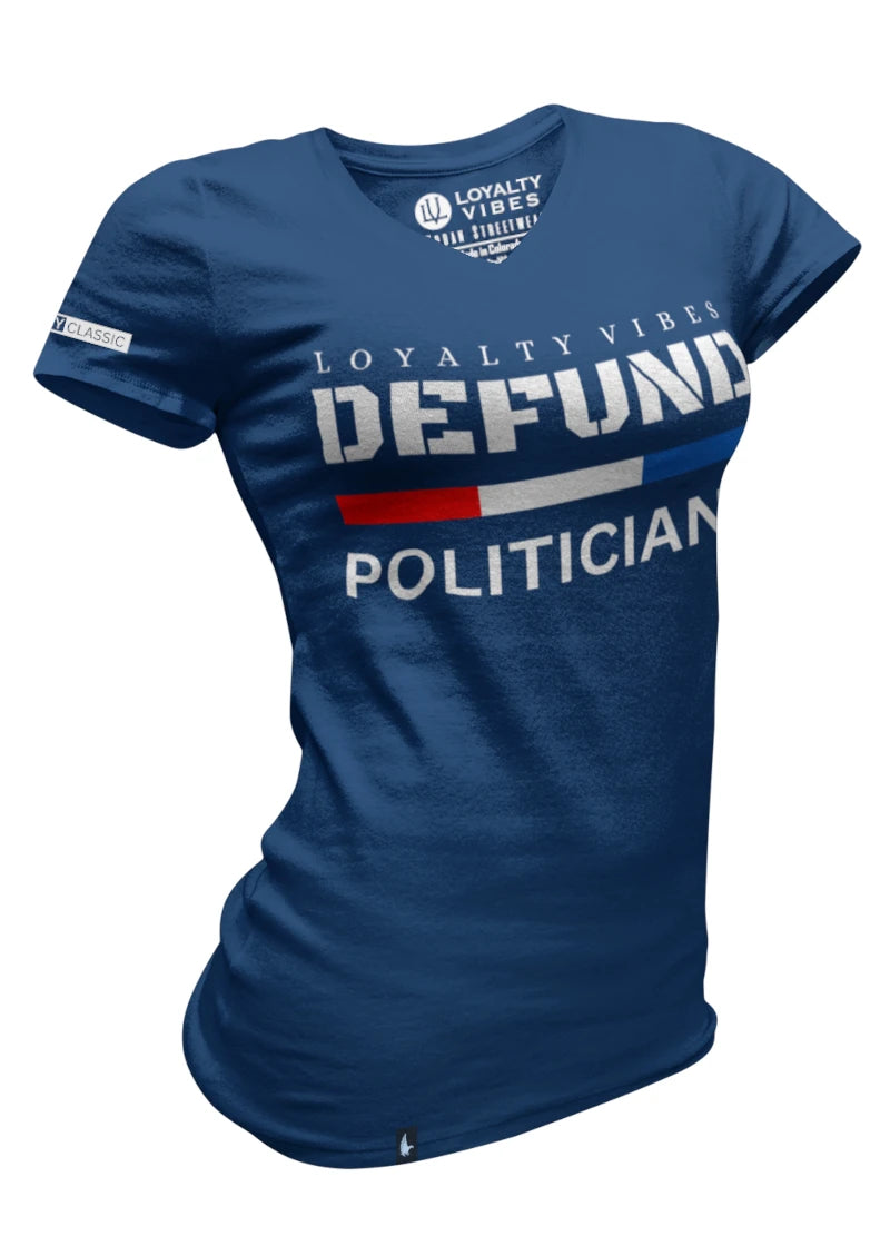 Loyalty Vibes Loyalty Vibes Women's Defund Politicians V-Neck Tee Navy Blue