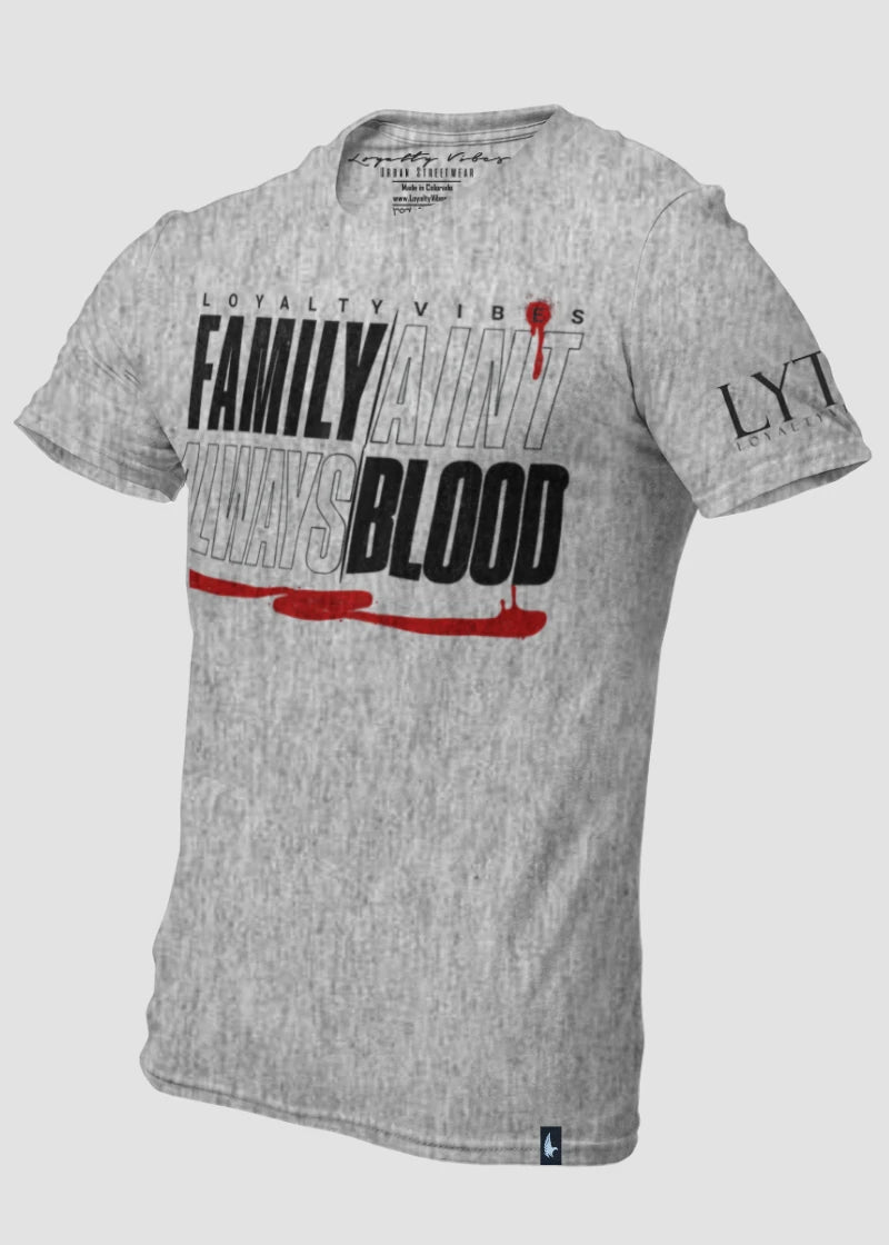 Family Ain't Always Blood T-Shirt Heather Grey Black - Loyalty Vibes