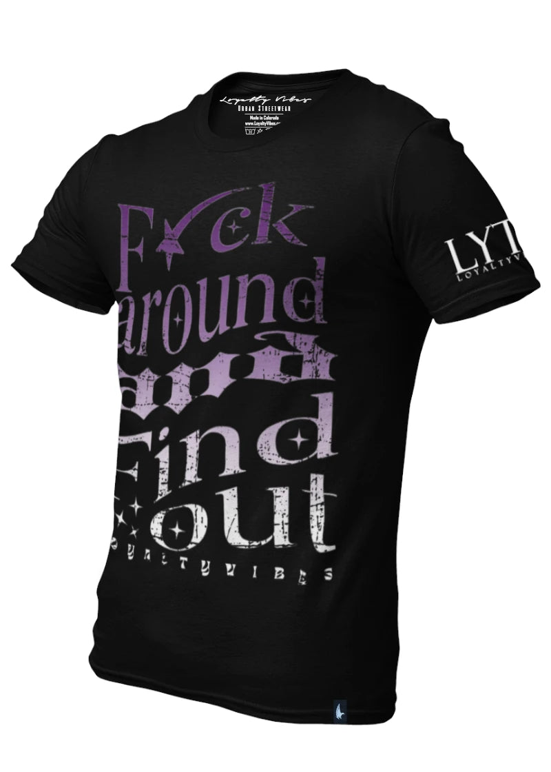 Fck Around Find Out Urban Tee Black Grape Melon - Loyalty Vibes