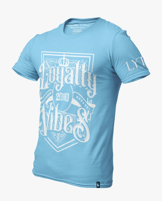 Loyalty Vibes Royalty Tee Baby Blue