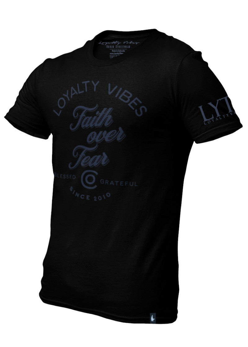 Loyalty Vibes Faith Over Fear Graphic T-Shirt Black Navy Blue Loyalty Vibes