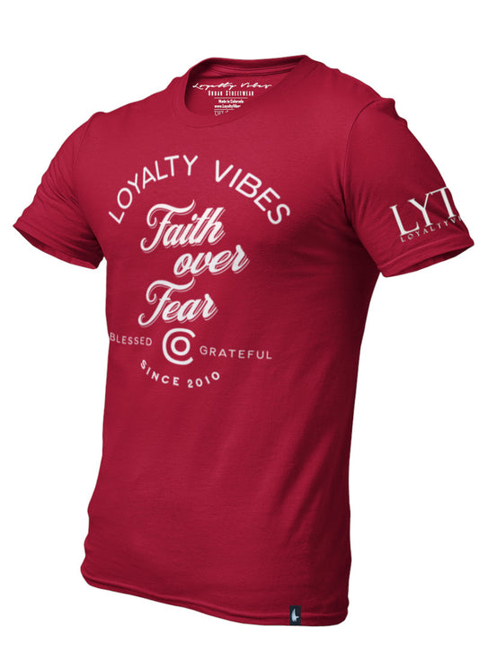 Loyalty Vibes Faith Over Fear Graphic T-Shirt Maroon Loyalty Vibes