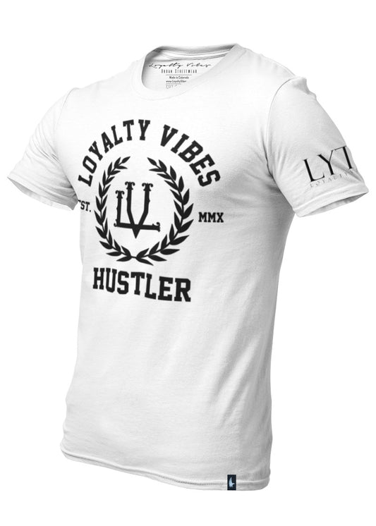 Loyalty Vibes Hustler T-Shirt White Loyalty Vibes