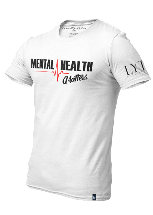 Loyalty Vibes Mental Health Matters Graphic T-Shirt White Loyalty Vibes
