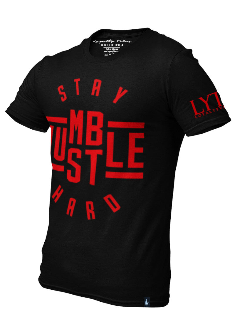 Loyalty Vibes Stay Humble Hustle Hard Graphic Tee Black Red Loyalty Vibes