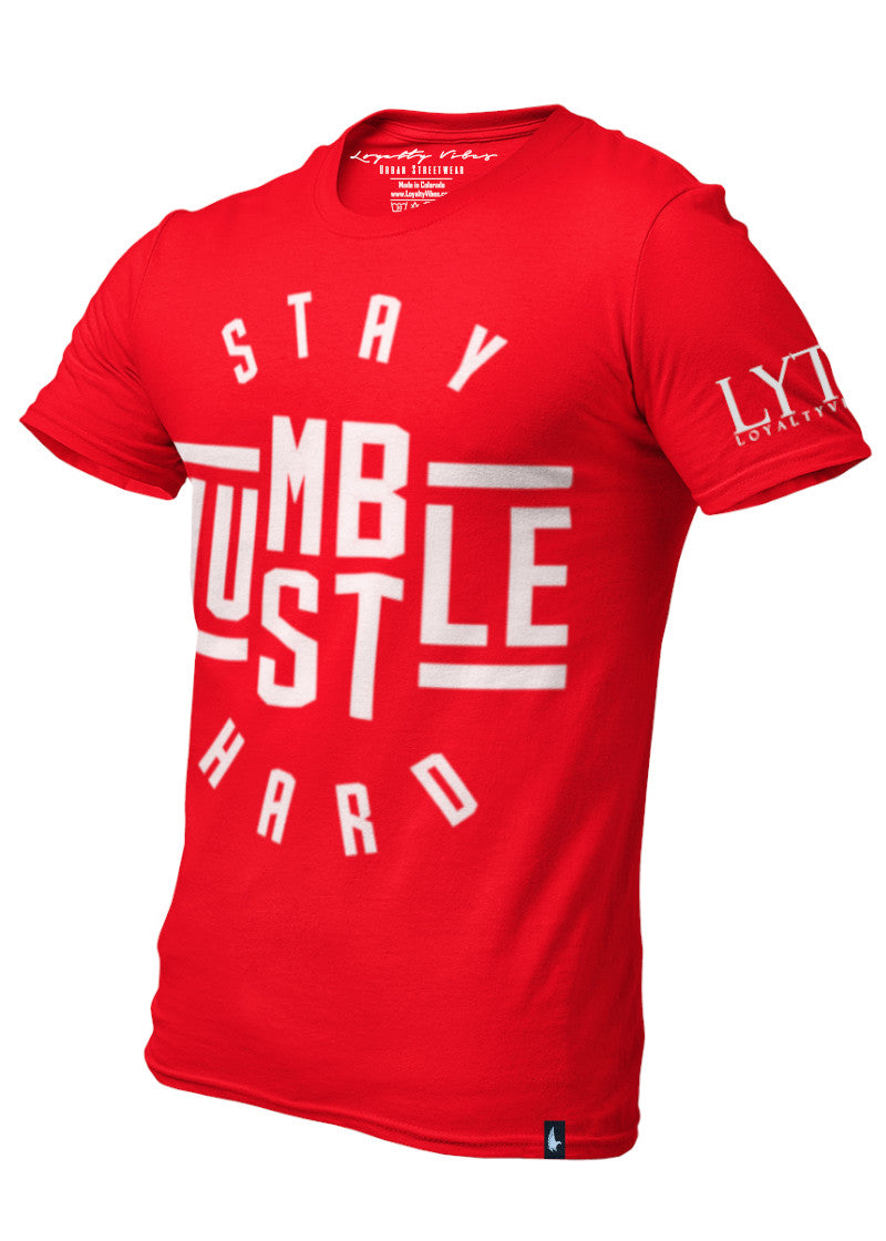Loyalty Vibes Stay Humble Hustle Hard Graphic Tee Red Loyalty Vibes