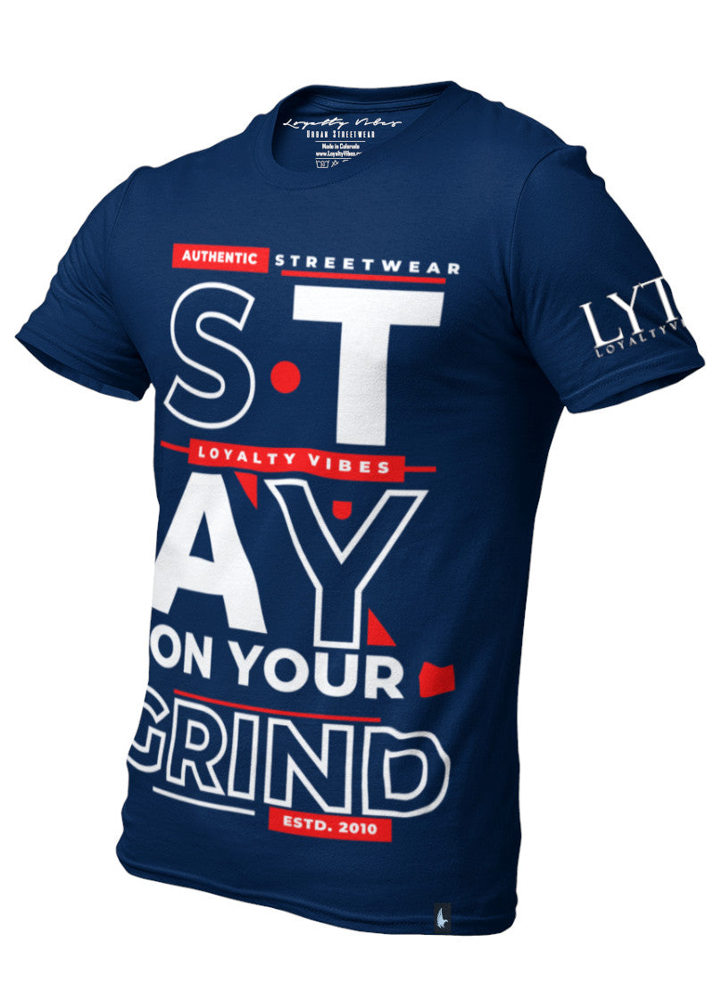 Loyalty Vibes Stay On Your Grind Graphic T-Shirt Navy Blue Red White Loyalty Vibes