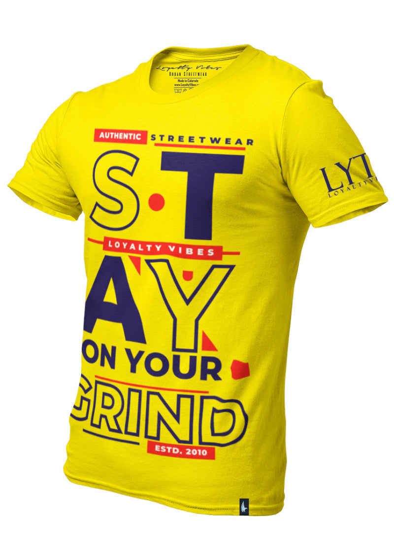 Loyalty Vibes Stay On Your Grind Graphic T-Shirt Yellow Red Blue Loyalty Vibes