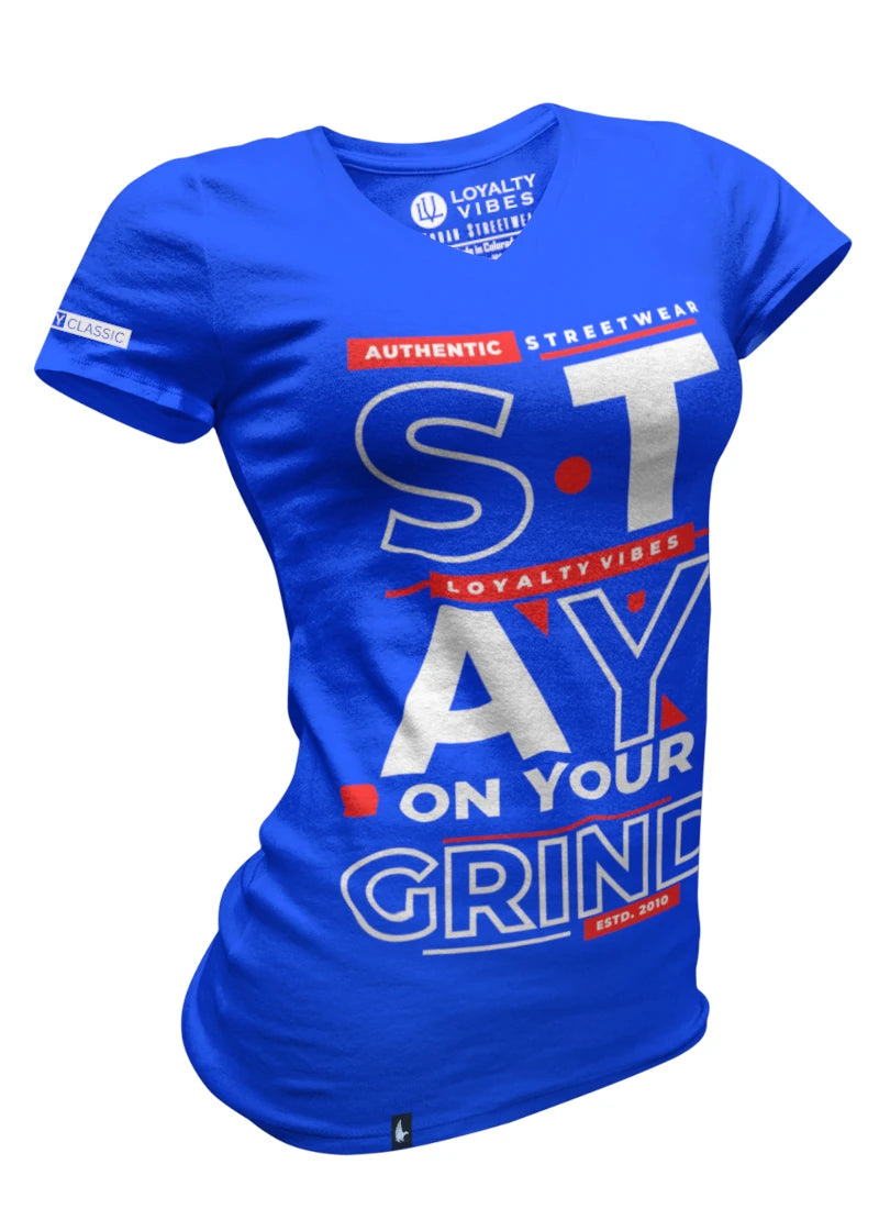 Loyalty Vibes Loyalty Vibes Women's Stay On Your Grind V-Neck Tee Blue