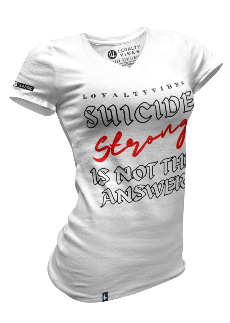 Loyalty Vibes Women's Suicide Strong V-Neck Tee White Loyalty Vibes