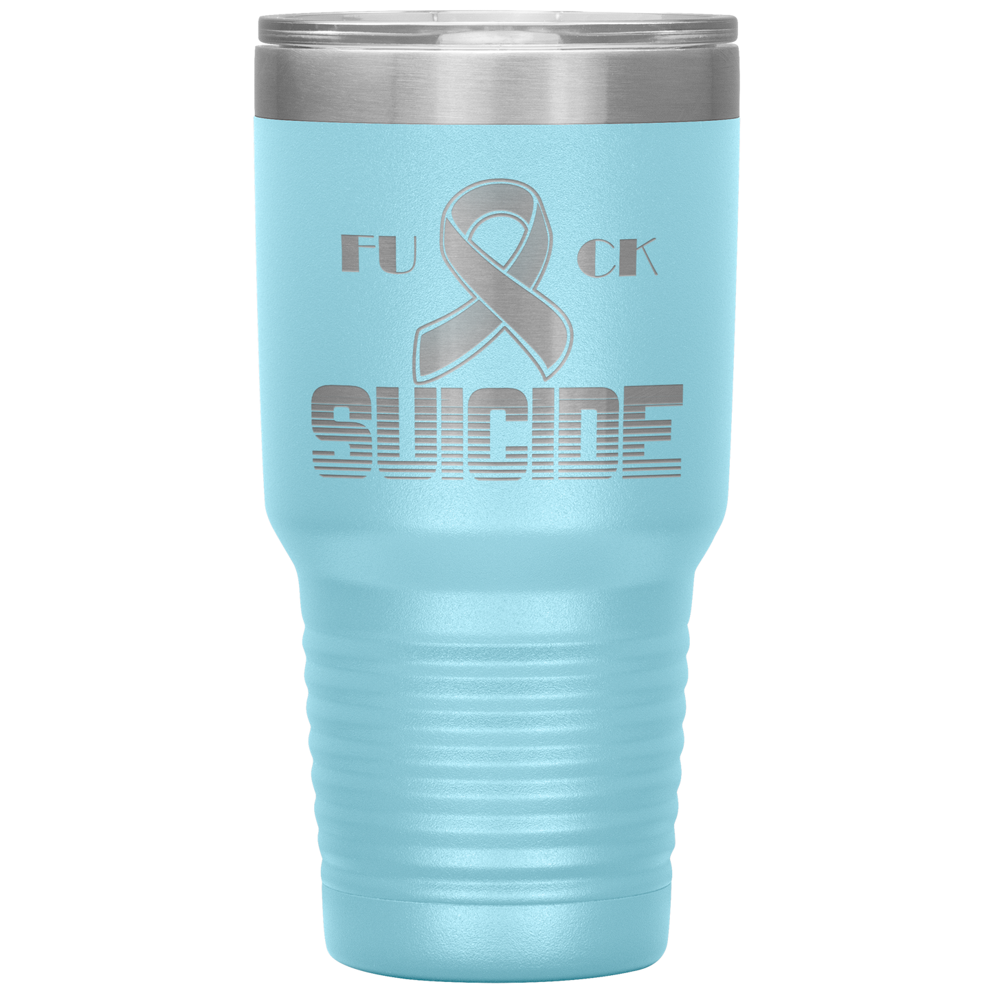 Fk Suicide Tumbler Light Blue 30 oz. - Loyalty Vibes