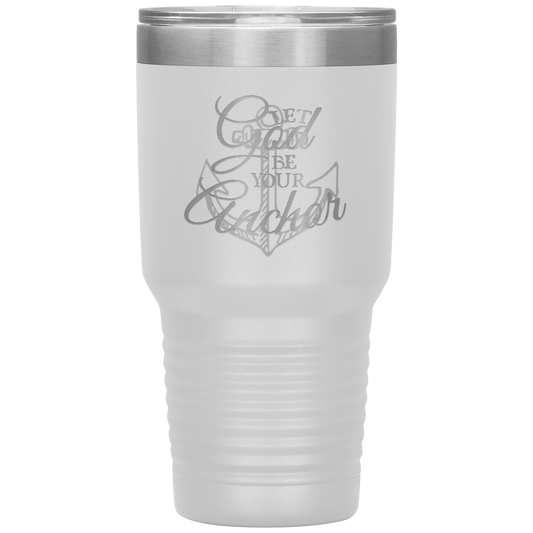 Let God Be Your Anchor Tumbler White Loyalty Vibes