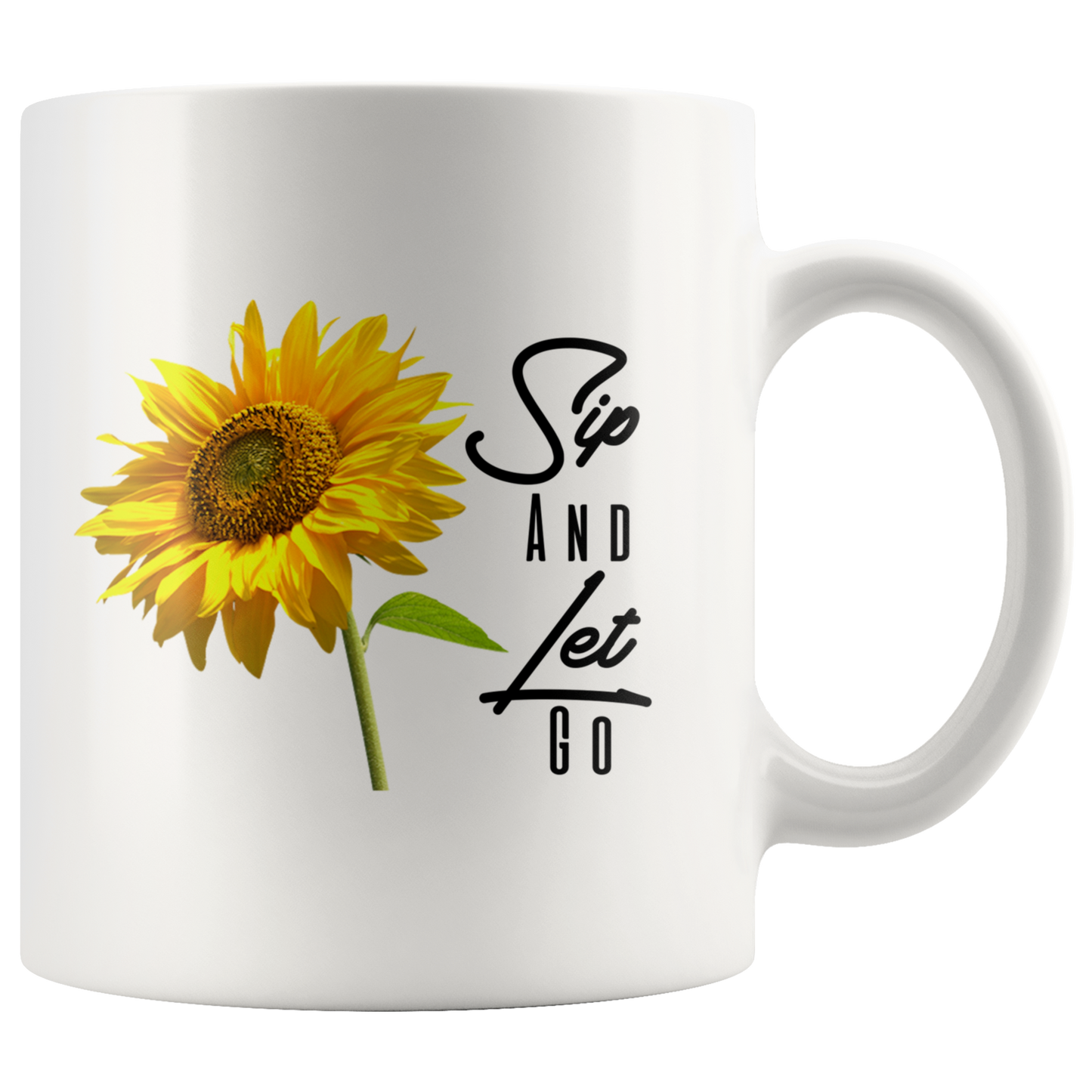 Sip And Let Go Mug White 11 oz. Loyalty Vibes