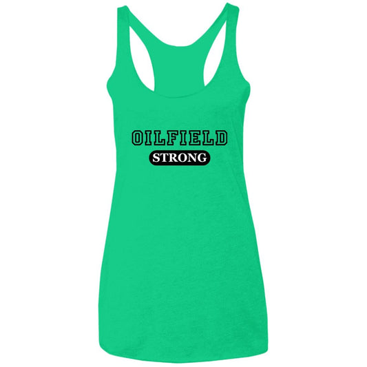 Oilfield Strong Women's Sport Tank Top Envy Loyalty Vibes