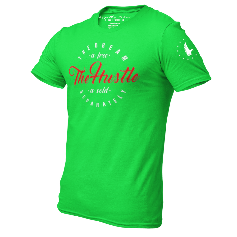 Loyalty Vibes Hustle Sold Separately Graphic T-Shirt Green White Loyalty Vibes