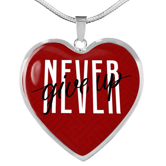 Never Give Up Necklace Loyalty Vibes