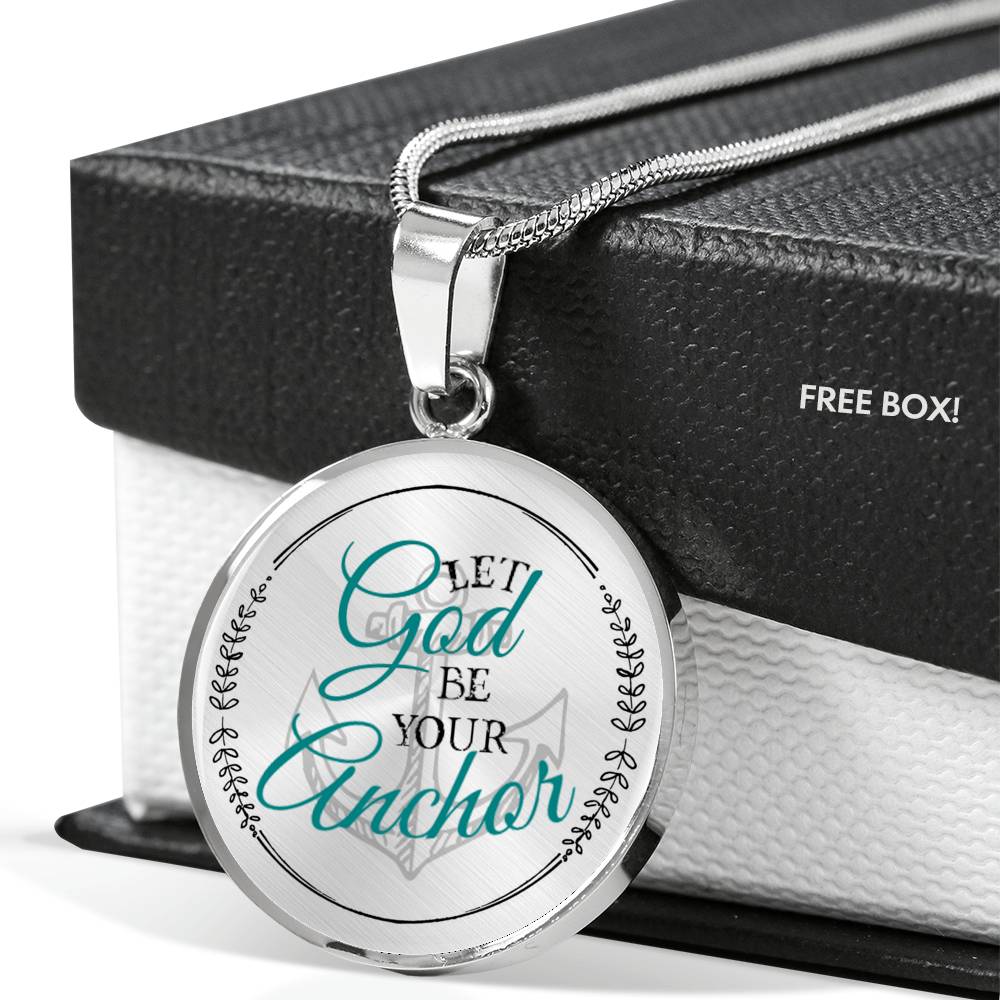 Let God Be Your Anchor Necklace - Loyalty Vibes