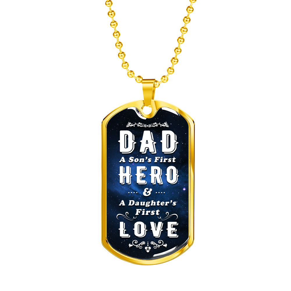 Loyalty Vibes A Dad's First Dog Tag Necklace Military Chain (Gold) No