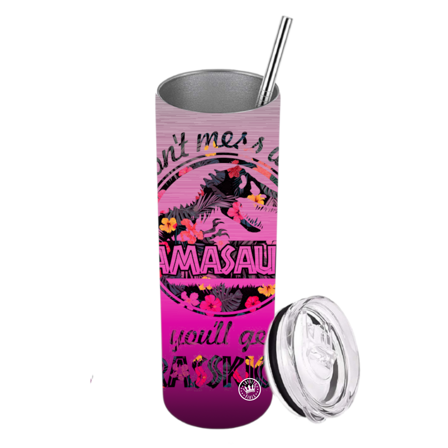 Jurasskicked Mamasaurus Tumbler Tropical Berry - Loyalty Vibes