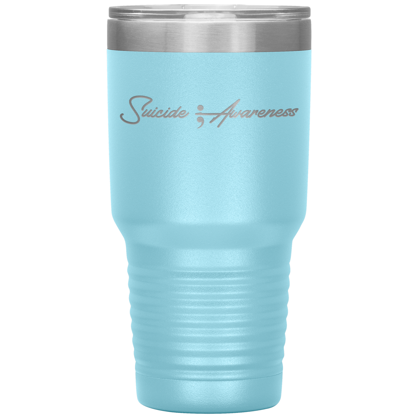 Suicide Awareness Tumbler Light Blue Loyalty Vibes