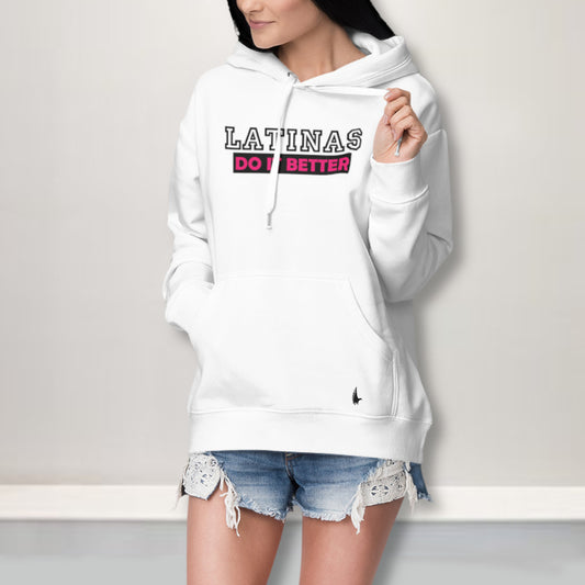Loyalty Vibes Latinas Do It Better Hoodie White Loyalty Vibes