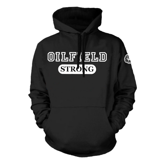 Oilfield Strong Pullover Hoodie Black Loyalty Vibes