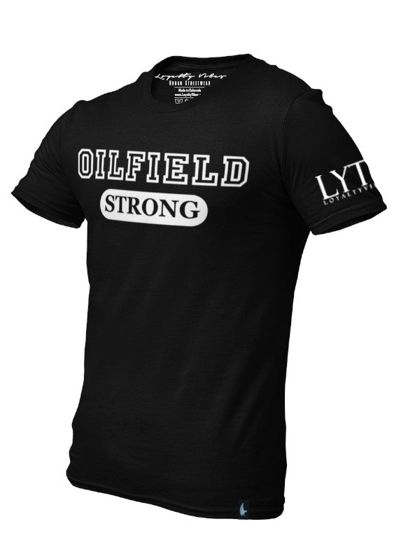 Loyalty Vibes Loyalty Vibes Oilfield Strong Graphic T-Shirt Black