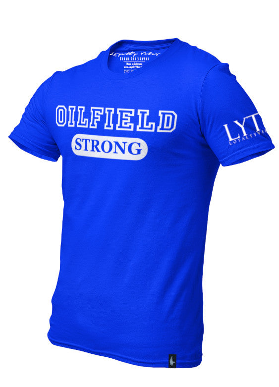 Loyalty Vibes Loyalty Vibes Oilfield Strong Graphic T-Shirt Blue