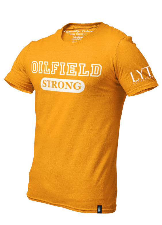 Loyalty Vibes Loyalty Vibes Oilfield Strong Graphic T-Shirt Gold