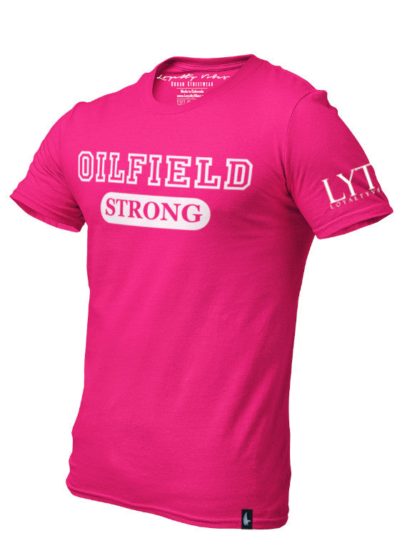 Loyalty Vibes Loyalty Vibes Oilfield Strong Graphic T-Shirt Pink