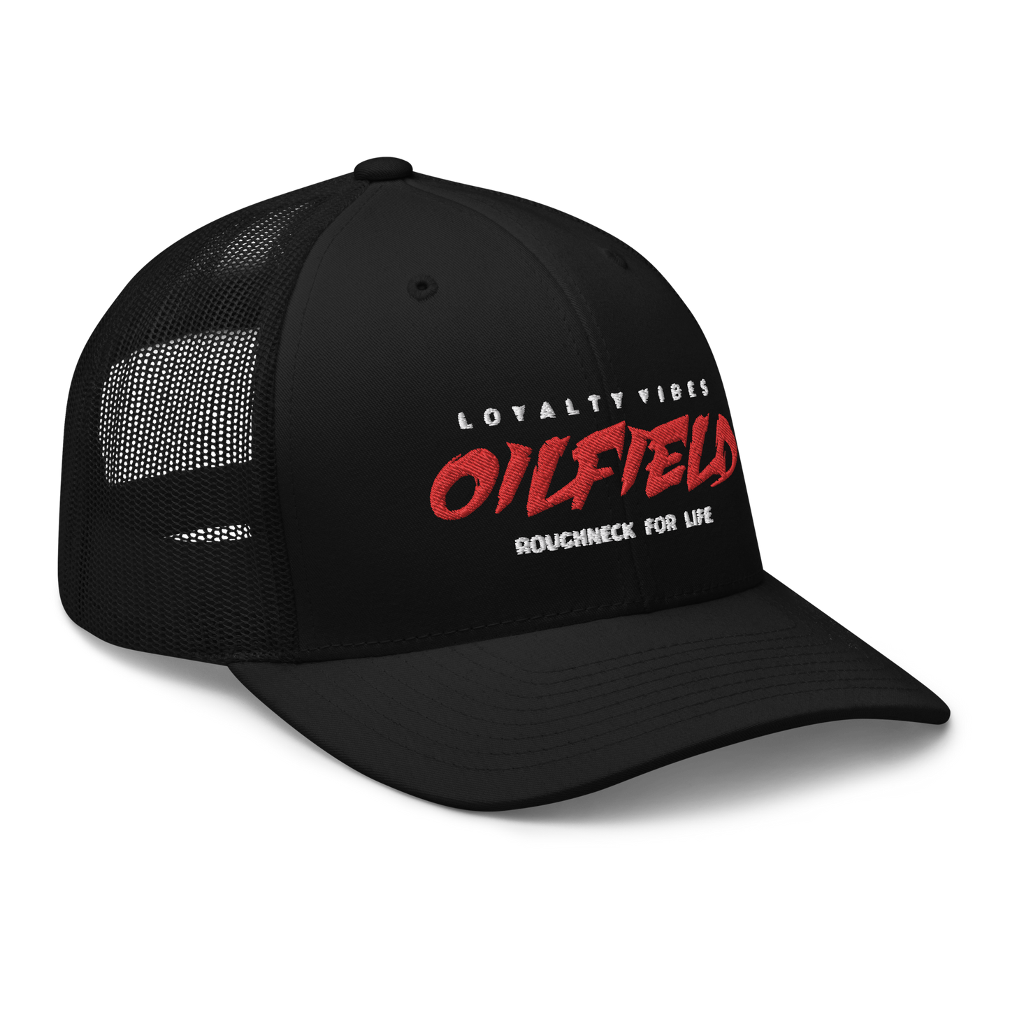 Loyalty Vibes Loyalty Vibes Oilfield Roughneck Trucker Hat Black One size