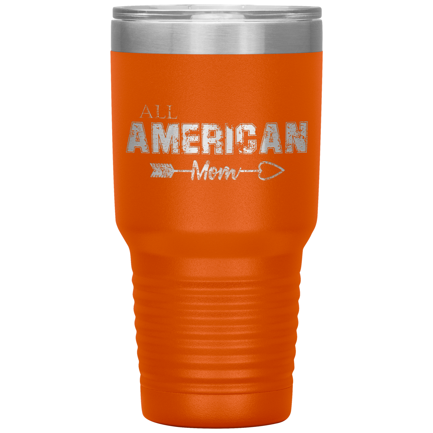 Loyalty Vibes All American Mom Tumbler Orange