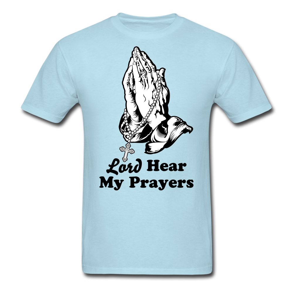 My Prayers Men's T-Shirt powder blue Loyalty Vibes