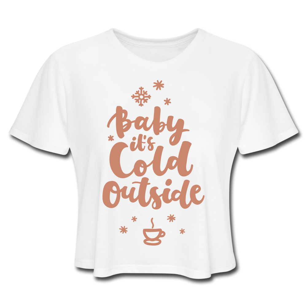 Baby It's Cold Outside Cropped Tee white Loyalty Vibes