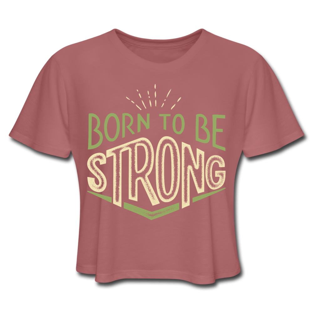 Loyalty Vibes Born Strong Cropped Tee mauve