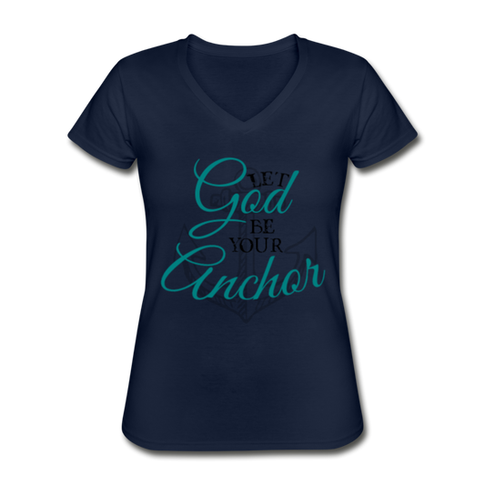 Let God Be Your Anchor V-Neck Tee navy Loyalty Vibes