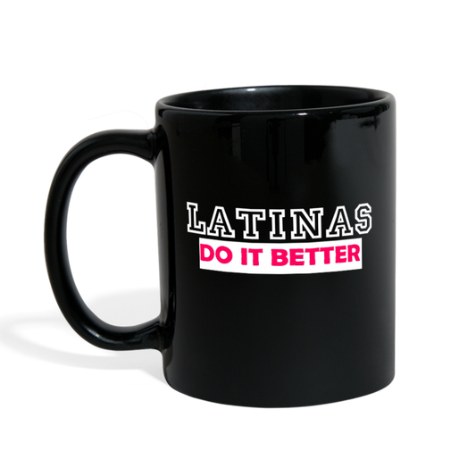 Latinas Do It Better Mug Loyalty Vibes