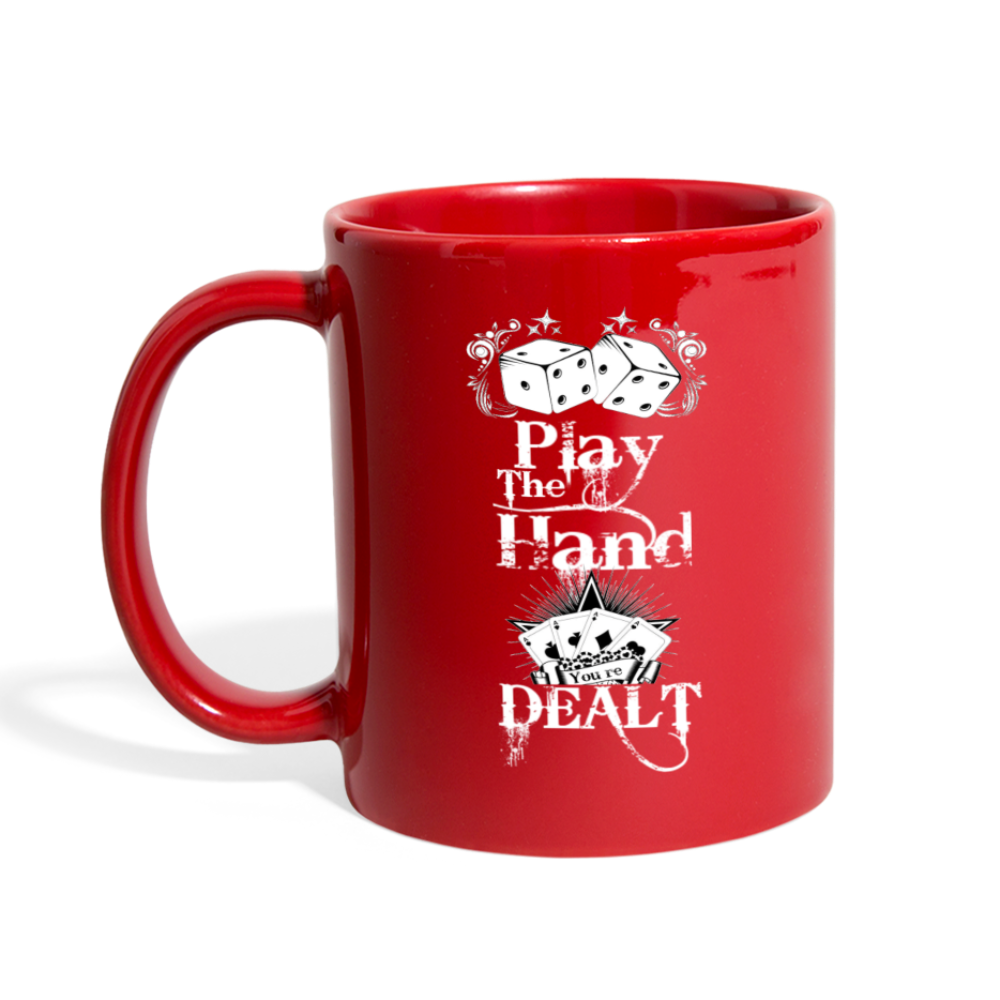Play The Hand You're Dealt Mug Loyalty Vibes