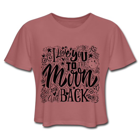 I Love You To The Moon And Back Crop Top mauve Loyalty Vibes