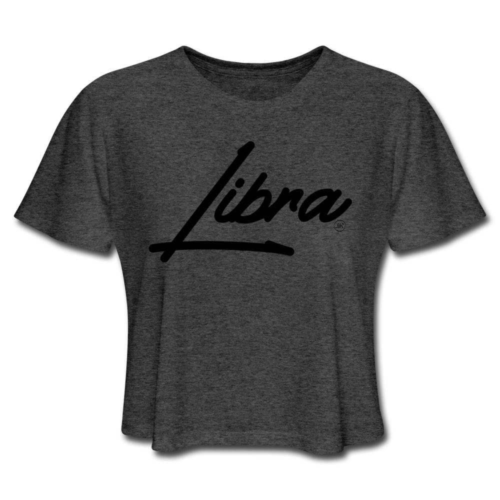 Loyalty Vibes Sassy Libra Women's Crop Tee Deep Heather