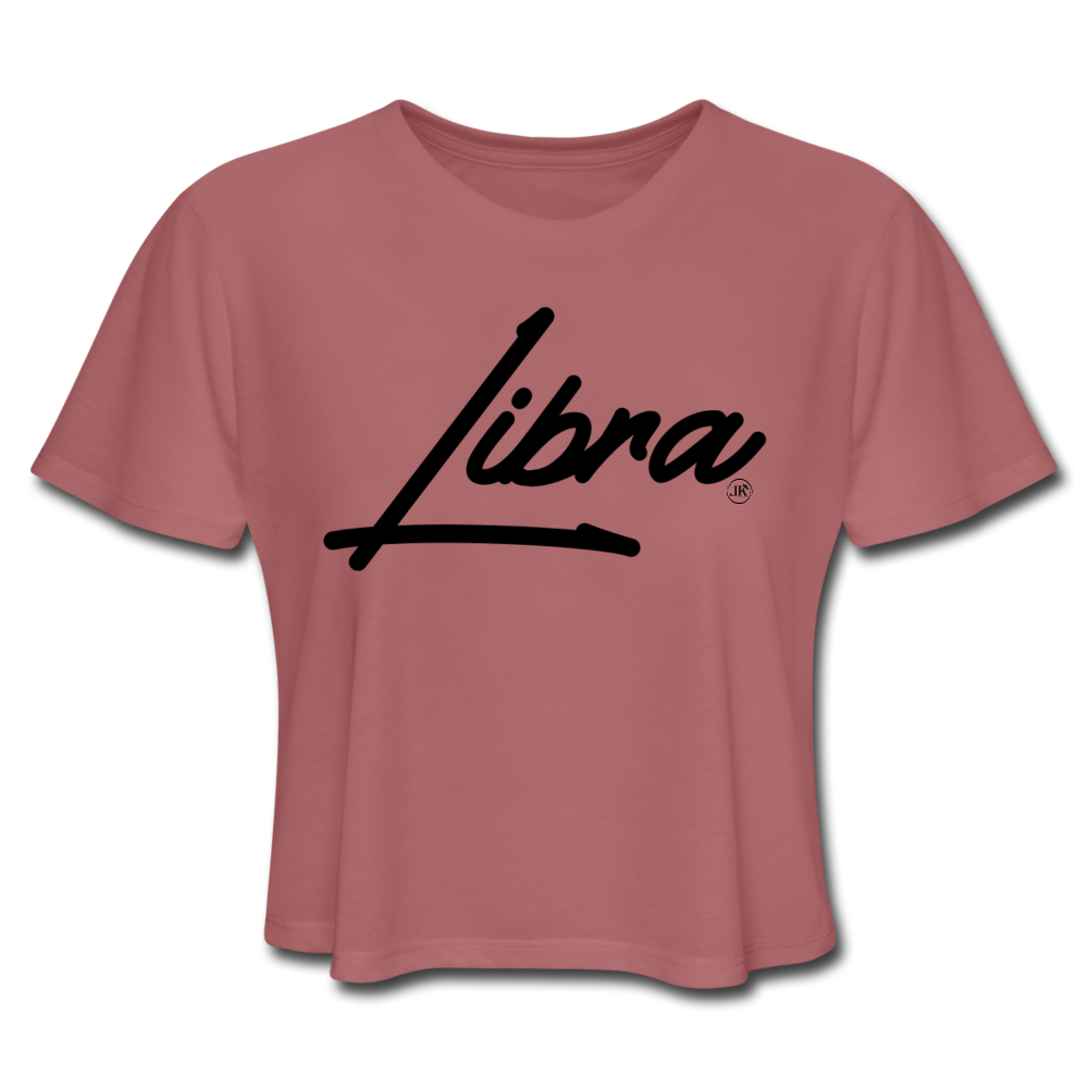 Loyalty Vibes Sassy Libra Women's Crop Tee Mauve