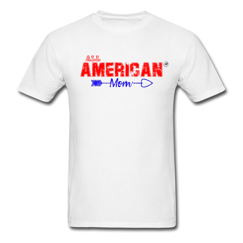 Loyalty Vibes All American Mom T-Shirt white