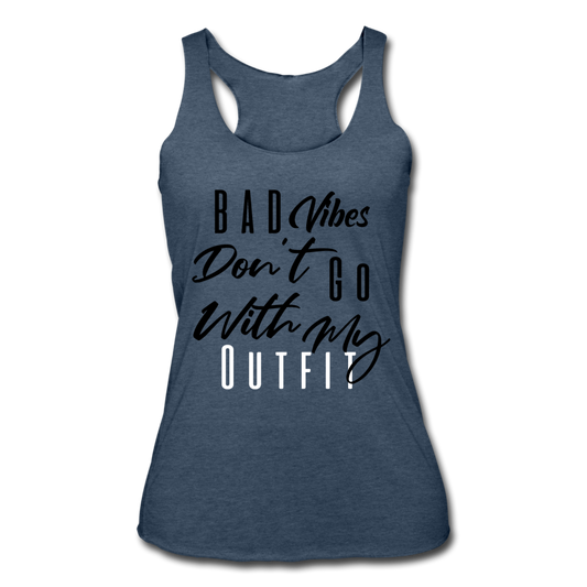 Bad Vibes Women's Tri-Blend Tank Top heather navy Black Loyalty Vibes