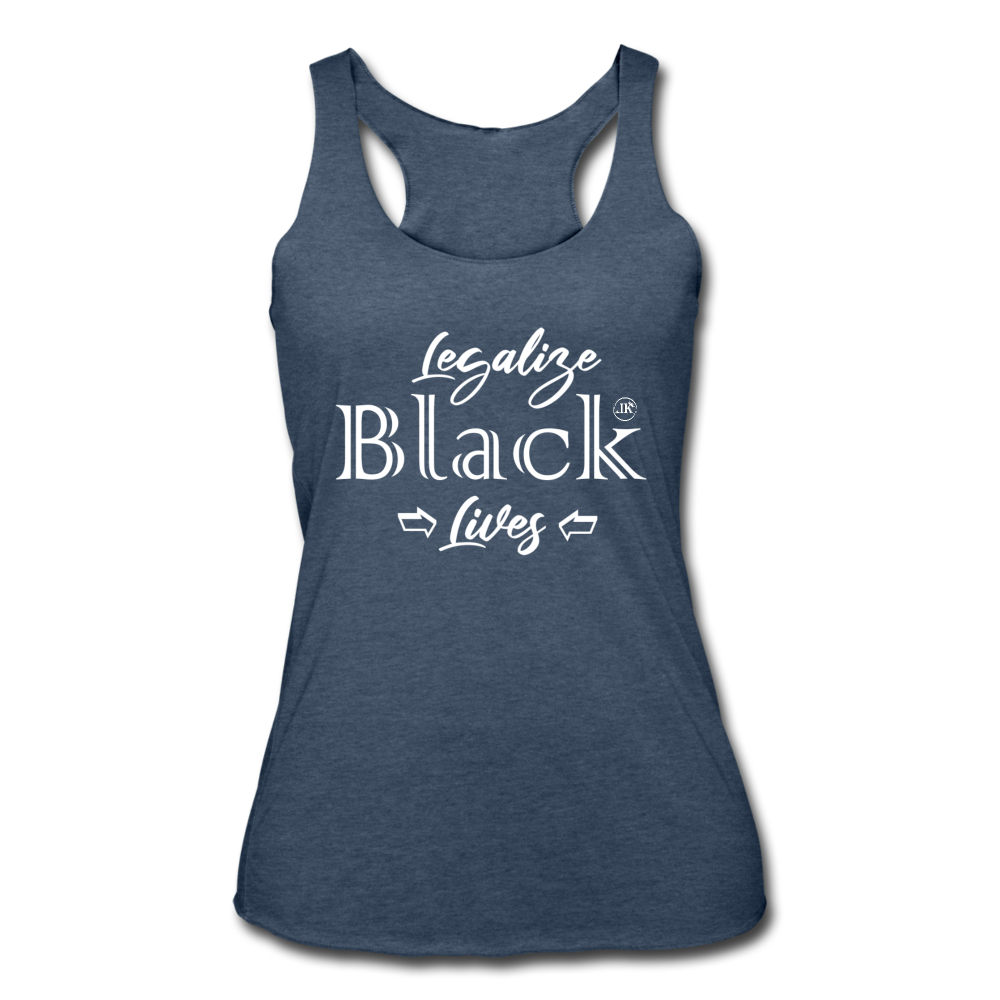 Loyalty Vibes Legalize Black Lives Women’s Tank Top heather navy