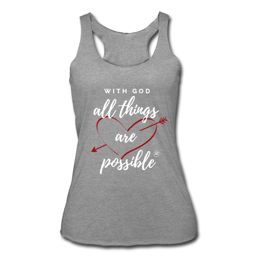 With God All Things Are Possible Tank Top heather gray - Loyalty Vibes