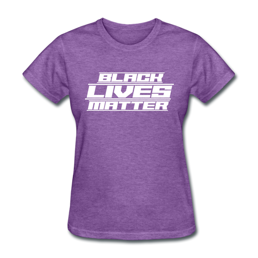 Future Black Lives Matter Women's T-Shirt purple heather Loyalty Vibes
