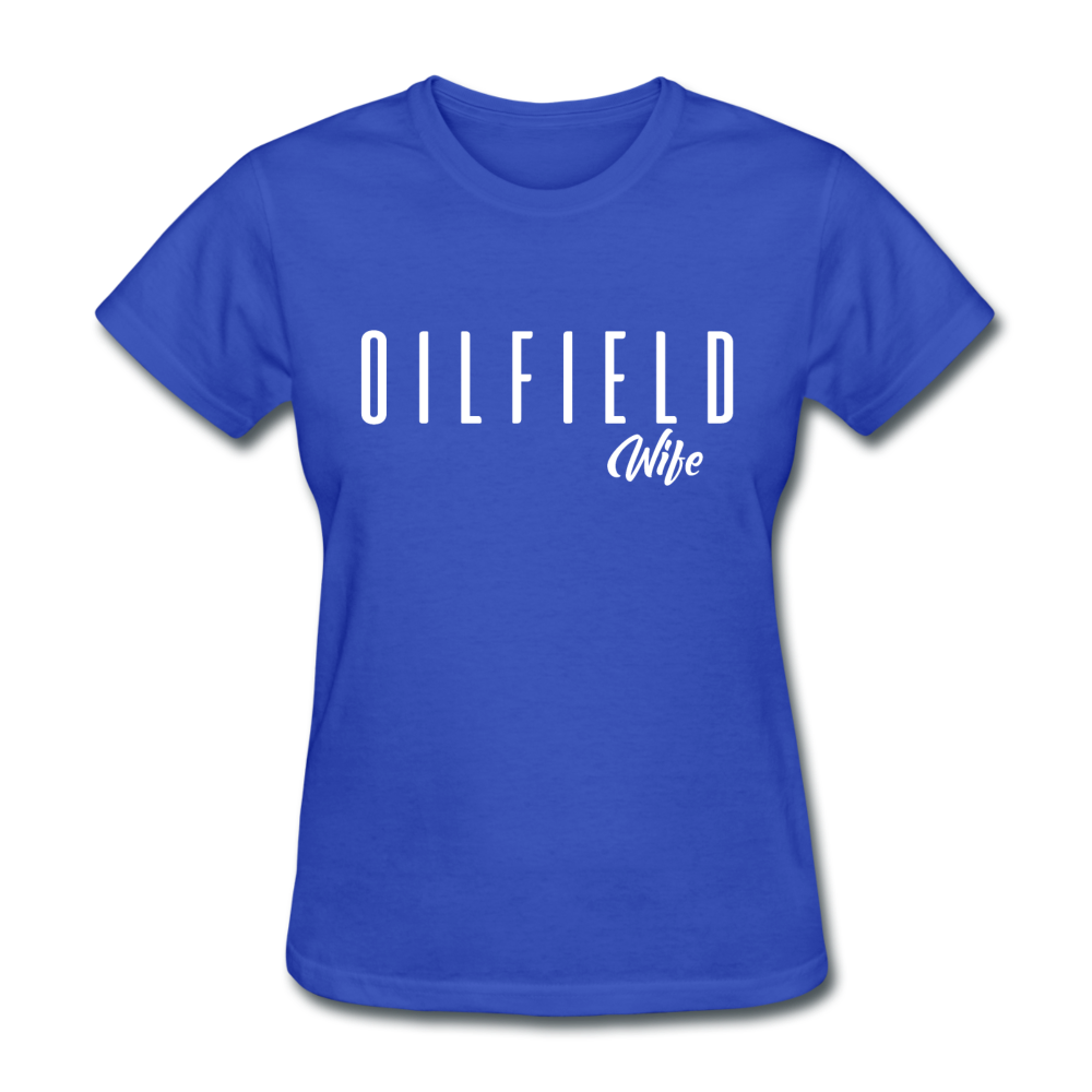 Oilfield Wife Women's T-Shirt royal blue Loyalty Vibes