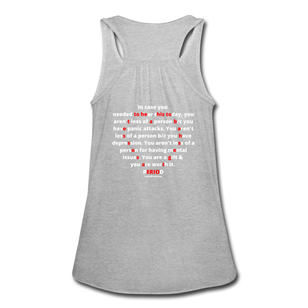 Loyalty Vibes Mental Health Matters Flowy Tank Top