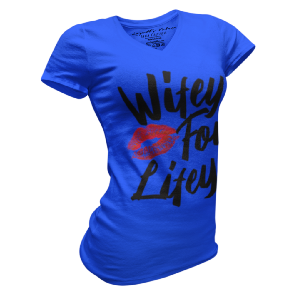 Loyalty Vibes Wifey For Lifey V-Neck Tee Blue Loyalty Vibes