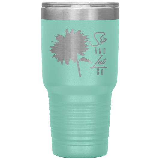 Sip And Let Go Tumbler Teal Loyalty Vibes